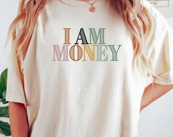 I am Money shirt, entrepreneur tee, business, coin, currency, funny fiat shirt, dollars, cash, capital, investing shirt