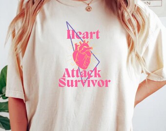 Heart Attack Survivor shirt, funny surgery tshirt, double triple bipass, stroke tee, Valentine's Day shirt