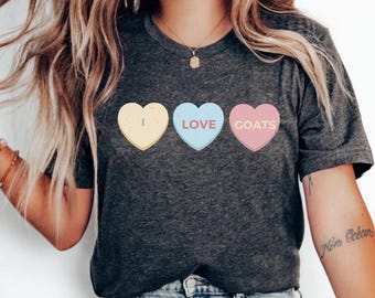 I Love Goats shirt, Valentine's Day tee, love shirt, goat's milk, animal billy goat tshirt, nanny, heart candy,