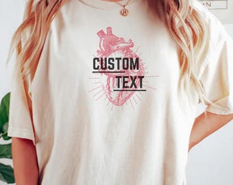 Custom Valentine's Day Heart shirt, customizable tee, pumping heart, heart surgeon tee, doctor shirt,