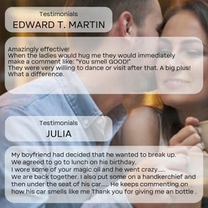 Op de afbeelding: Testimonials van twee klanten over een product. De eerste testimonial is van Edward T. Martin, die zegt dat het product verbazingwekkend effectief is en een groot verschil heeft gemaakt. De tweede testimonial is van Julia, die zegt dat het product haar heeft geholpen om weer bij haar vriend te zijn.