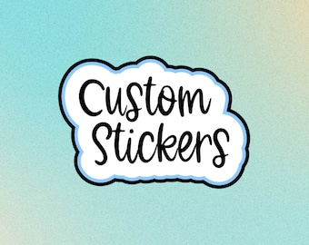 Custom Stickers // Kiss Cut Stickers // Die Cut Stickers // Logo Stickers // Packaging Stickers