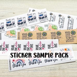 May include: A sticker sample pack with a variety of designs, including a rainbow, a snail, a truck, a bee, and text that says "Your support means the world to my small business".