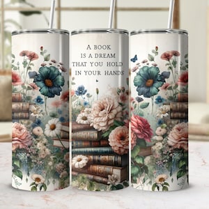 Ein Buch ist ein Traum Bibliothekar Schöne Boho Floral Reading 20 Unzen Skinny Straight & Tapered Tumbler Wrap Bundle Design PNG für Sublimation