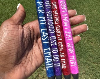 Sarcastic Work Glitter Pen