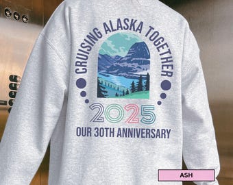 Custom Alaska Cruise 2026 Sweatshirt Matching Group Alaskan Crew Squad Sweater Couple Anniversary Cruise Shirt Sisters Birthday Family