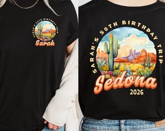 Custom Desert Birthday Group Party Shirts, Matching Hiking Birthday T-shirts, Turning 40 Gift, Girls Weekend Trip 30 50 60 Sedona Scottsdale