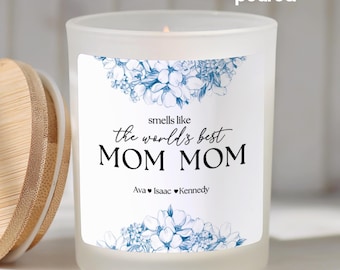 World's Best Mom Mom Candle Mother's Day Candle for Grandma Soy Candle for Mom Mom Best Mom Mom Candle