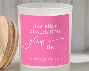 Dissertation Candle That After Dissertation Glow Candle Gift for Graduation Candle New Doctor Candle Medical School Candle