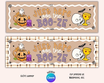 Printable Here for the Booze Halloween Banner, 2x6ft Editable Canva Template, Party Photo Prop, Wall Backdrop (Digital Download)