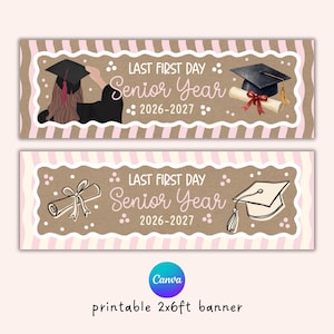 Printable First Day of Senior Year Banner Template, 2x6ft, Photo Prop Backdrop, Canva Editable (Digital Download)