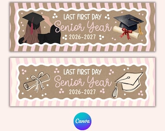 Printable First Day of Senior Year Banner Template, 2x6ft, Photo Prop Backdrop, Canva Editable (Digital Download)