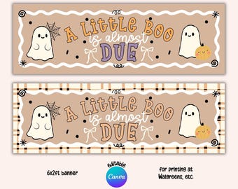 Printable Little Boo Almost Due Banner, 2x6ft Editable Canva Template, Baby Shower Photo Prop, Wall Backdrop Party Decor (Digital Download)