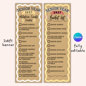 May include: Two vertical 2x6ft banners with a tan background and scalloped borders. The left banner is titled Senior Year 2027 Milestone Events Checklist, and the right is titled Senior Year 2027 Bucket List, both featuring black text and checkboxes.