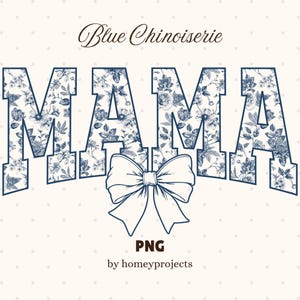Mamá con flores chinoiserie azules PNG, impresión por sublimación DTF DTG, Soft Girl Era, lazo de cinta con diseño de coqueta de flores de jardín primaveral de Toile, estilo preppy moderno