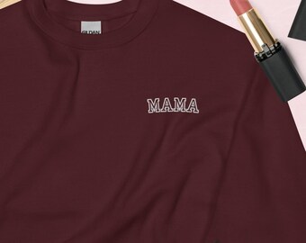 Mama Sweatshirt, Mom Sweatshirt, Embroidered mom sweatshirt, Mom gift, Mama