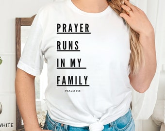 Prayer, Faith Shirt, Christian T shirt, Scripture T shirt, Bible Shirt, mom Gift, Gift for mom, inspirational shirt, Faith T Shirt