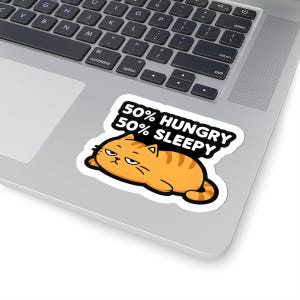 Sleepy Cat Stickers, Cute Cat Stickers, Laptop Stickers, Funny Quote Stickers, Cat Lover Gifts