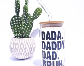 Dada. Daddy. Dad. Bruh. - 16oz Glass Tumbler w/ Bamboo Lid & Glass Straw