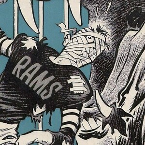 May include: Comic book style illustration with a teal background. A figure in a black and white jersey with "RAMS" on it is falling. A mummy-like figure is present, along with a large, horned creature. The artwork is in black, white, and gray.