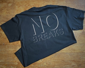 No Breaks Tee #DH231