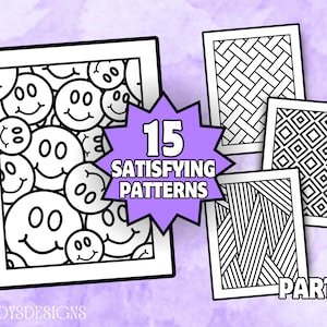 May include: A set of 15 black and white printable coloring pages featuring satisfying patterns. The patterns include smiley faces, stripes, and geometric shapes. The text "15 SATISFYING PATTERNS PART 1" is included in the image.