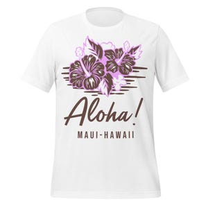 Aloha Maui Hawaii T-Shirt, Hawaiian Hibiscus Flower Tee, Tropical Island Vacation Shirt, Retro Beach Vibes Summer Shirt for Travelers
