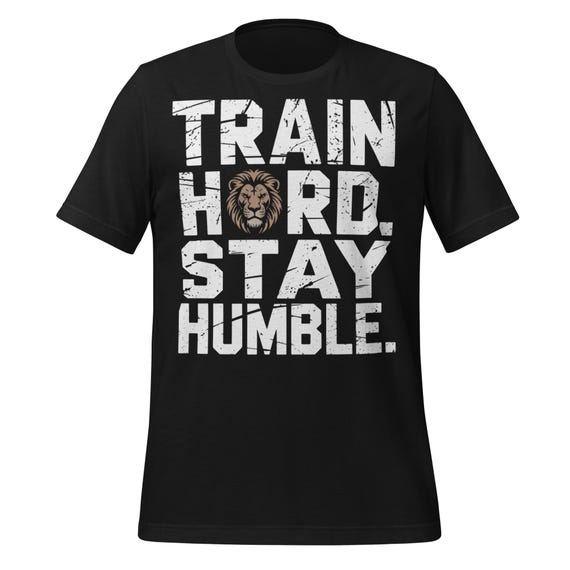 Train Hard Stay Humble Lion Shirt Workout Motivation Tee for Men