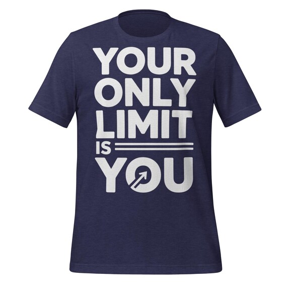 限界はあなただけ」インスピレーションTシャツ | フィットネス