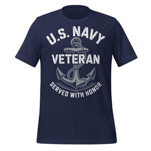 U.S. Navy Veteran Served With Honor Shirt | Military Pride Anchor Tee | Patriotic Gift For Navy Retiree | Armed Forces Veteran T-Shirt