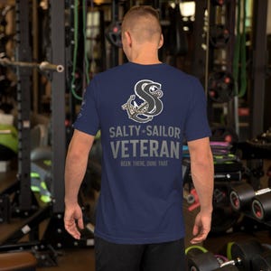 US Navy Salty Sailor Veteran - Been There, Done That Tee