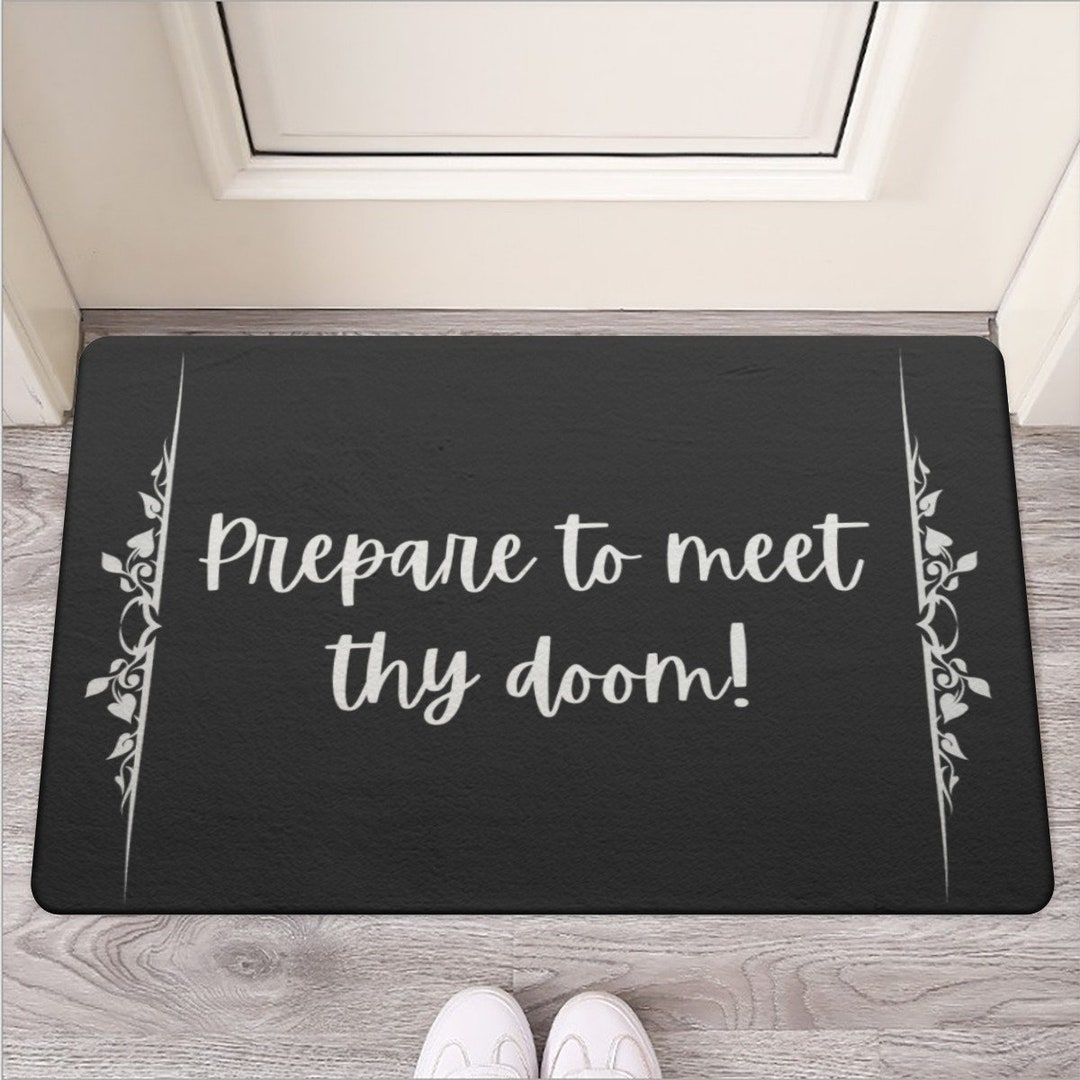 Mat Prepare to Meet They Doom Etsy