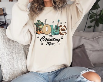 Love My Country Music Sweatshirt Retro Country Music Sweatshirt Cowgirl Sweatshirt Country Music Country Concert