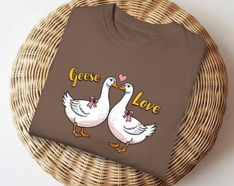 Geese in Love Shirt Silly Goose Shirt Funny Goose Shirt Gift For Her Goose Tshirt For Goose Lover Trendy Tee for Fall