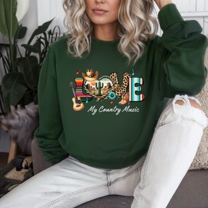 Love My Country Music Sweatshirt Cowgirl Sweatshirt Country Music Women&#39;s Sweatshirt Retro Country Music Sweatshirt