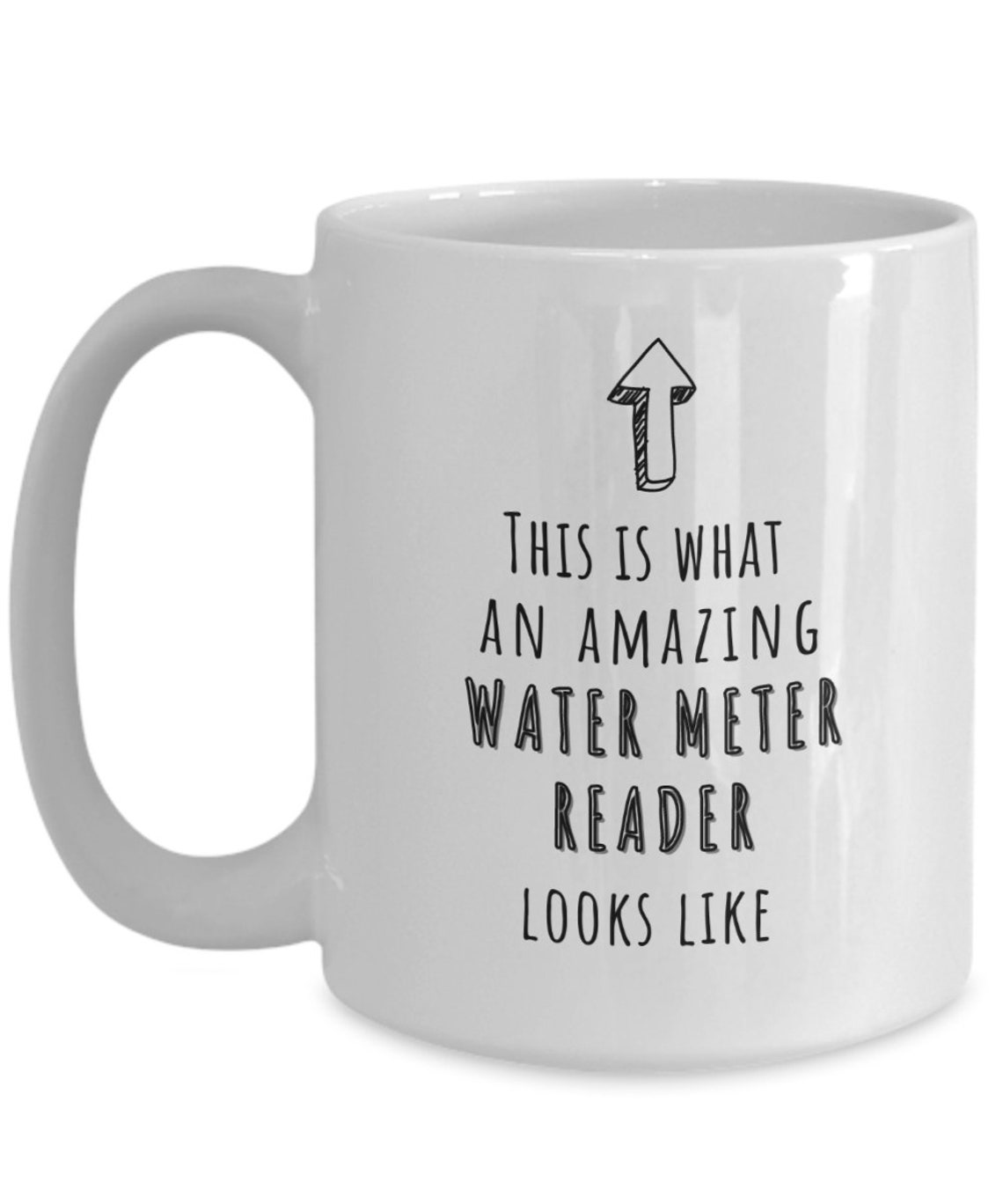 Water Meter Reader Gift Idea, 11 or 15 Oz Ceramic Mug, Water Meter