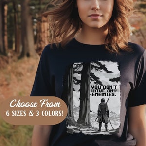 Anime T Shirt Vinland Saga Fan Art Tee Anime T-Shirt Anime Gift Birthday Present Shirt Anime Gift Vinland Saga Shirt You Don&#39;t Have Enemies