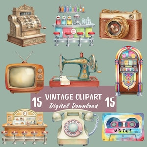 May include: Watercolor illustration of 15 vintage items, including a cash register, diner, camera, TV, sewing machine, jukebox, telephone, and cassette tape. The text "VINTAGE CLIPART" and "Digital Download" are also included.