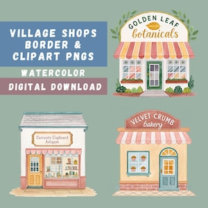 Dorfläden Clipart-Bundle - 15 Pastellaquarell-Gebäude, transparente PNGs für Sublimation und Basteln, Cozy Shop Border Illustrationen