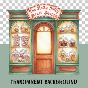 May include: Watercolor illustration of a candy shop with a sign that reads "The Holly Jolly Sweet Shoppe." The shop features glass jars filled with various candies, including peppermints and chocolates. The background is transparent.