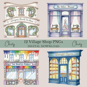 以下が含まれることがあります： 4つの村の店の水彩イラスト。お店には「Dragon's Breath Tea House」、「The Silver Thread」、「The Painted Pebble」、「Twilight Charms」があります。画像には「12 Village Shop PNGs DIGITAL DOWNLOAD」というテキストとアーティスト名も含まれています。