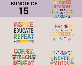 Teacher Quotes PNG Bundle, 15 Watercolor Education PNGs, Sublimation Quotes, Teacher Quote Bundle, Shirt Designs, Transparent PNGs