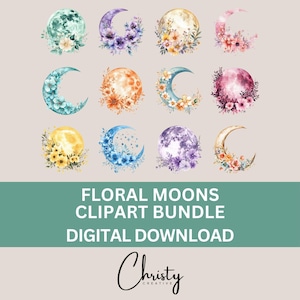 Watercolor Floral Moon Clipart Bundle, 12 Floral Moon Graphics, Moon Flower Clip Art, Moon Clipart, Celestial Boho Clipart Bundle, Moon PNGs