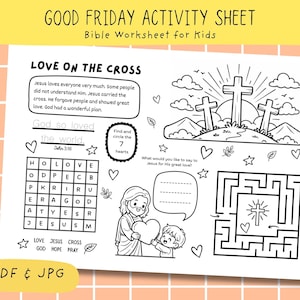 May include: Black and white Good Friday activity sheet for kids. Features a word search, maze, and illustrations of crosses, Jesus, and a child. Includes the text "LOVE ON THE CROSS" and "God so loved the world."