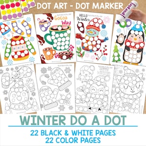 May include: A set of winter-themed dot art activity pages. The illustrations include a sweater, snowman, penguin, and other winter elements. The text "WINTER DO A DOT" and "22 BLACK & WHITE PAGES 22 COLOR PAGES" are also visible.