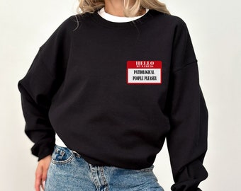 Pathological People Pleaser | You&#39;re Losing Me Lyrics Crewneck Sweatshirt