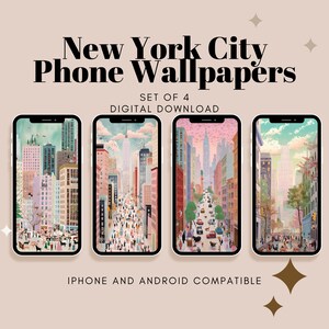 May include: Four smartphones displaying New York City phone wallpapers. Each wallpaper features a different street scene with colorful buildings, people, and vehicles. Text reads "New York City Phone Wallpapers" and "Set of 4 Digital Download". The bottom text says "iPhone and Android Compatible".
