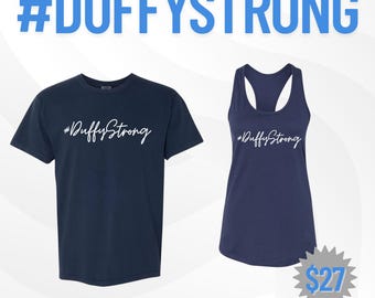 DUFFYSTRONG Support Shirt – Fundraiser for Jenn Duffy’s Fight Against Cancer | Unisex & Women’s Styles | Community Fundraising Tee