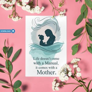 Tarjeta sentimental para el Día de la Madre – Cita "La vida viene con una madre" – Descarga instantánea – Regalo emotivo para mamá – Tarjeta de felicitación digital