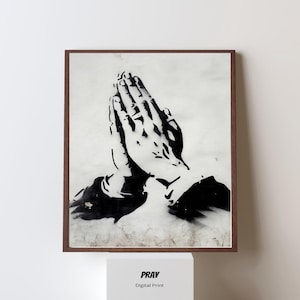 Praying Hands Wall Art – Black and White Faith Street Art, Religious Stencil Poster, Spiritual Graffiti Style Printable